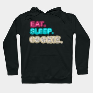 Eat. Sleep. Cookie. Hoodie